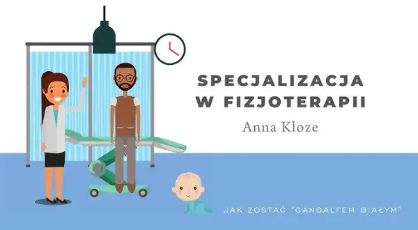 Jakie są specjalizacje fizjoterapii i jak wybrać najlepszą dla siebie?